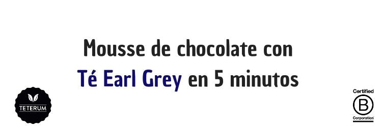 Mousse de chocolate con te earl grey